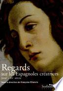 Regards sur les espagnoles creatrices