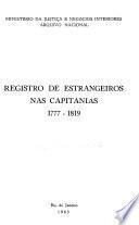 Registro de estrangeiros nas capitanias, 1777-1819