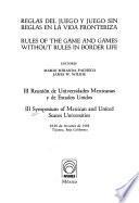 Reglas del juego y juego sin reglas en la vida fronteriza