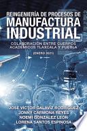 Reingeniería De Procesos De Manufactura Industrial