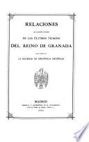Relaciones de algunos sucesos de los últimos tiempos del reino de Granada