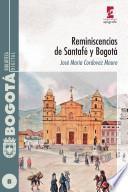 Reminiscencias de Santafé y Bogotá