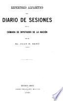 Repertorio alfabético del Diario de sesiones de la Cámara de diputados de la nación