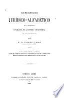 Repertorio jurídico-alfabético de la jurisprudencia establecida por la Suprema corte federal en sus sentencias por el Dor D. Eugenio Perez ...: Segunda ed. cor. y aum. con mas de 2500 resoluciones nuevas, conteniendo los fallos de la Suprema corte desde la fundacion de este tribunal hasta el fin del año 1881