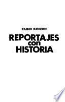 Reportajes con historia