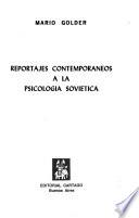 Reportajes contemporáneos a la psicología soviética