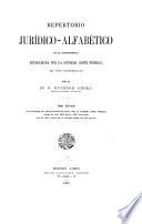 Reportorio jurídico-alfabético de la jurisprudencia establecida por la Suprema corte federal en sus sentencias: Las resoluciones dictadas por la Suprema corte federal desde el año 1882 hasta 1886 inclusive