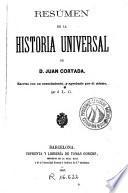Resumen de la Historia universal de Juan Cortada