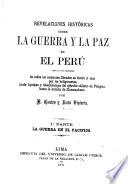 Revelaciones históricas sobre la guerra y la paz en el Perú