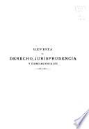 Revista de derecho, jurisprudencia y ciencias sociales y gaceta de los tribunales
