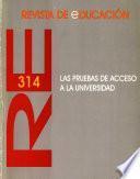 Revista de educación nº 314. Las pruebas de acceso a la universidad