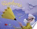 Rigoberta y la tormenta / Rigoberta and the Storm