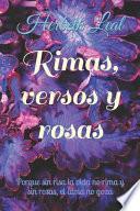 Rimas, Versos y Rosas