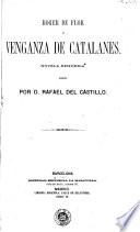 Roger de Flor, ó, Venganza de catalanes