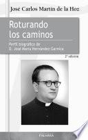 Libro Roturando los caminos