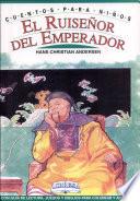 Ruiseñor Del Emperador, El