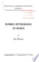 Rumbos heterodoxos en México