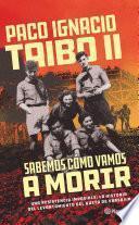 Sabemos cómo vamos a morir