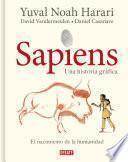 Sapiens. Una historia gráfica 1 - El nacimiento de la humanidad