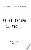 Se me escapo la voz