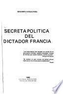 Secreta política del dictador Francia