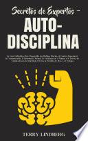 Secretos de Expertos - Auto-Disciplina