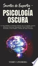 Secretos de Expertos - Psicología Oscura