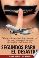 Segundos para el desastre