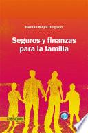Seguros y finanzas para la familia