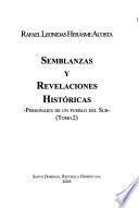 Semblanzas y revelaciones históricas