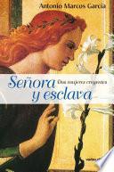 Señora y esclava