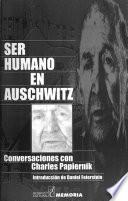 Ser humano en Auschwitz