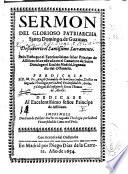 Sermon del glorioso patriarcha Santo Domingo de Guzman ...