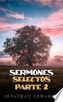 SERMONES SELECTOS PARTE 2