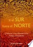 Si el sur fuera el norte