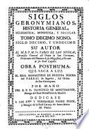 Siglos Geronimianos. Historia general eclesiastica, monastica y secular