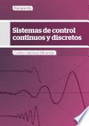 Sistemas de control continuos y discretos
