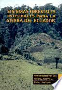 Sistemas forestales integrales para la Sierra del Ecuador