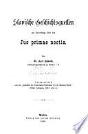 Slavische geschichtsquellen zur streitfrage über das jus primae noctis