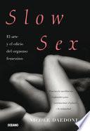 Slow Sex
