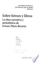 Sobre héroes y libros