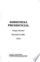 Sobremesa presidencial