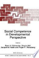 Social Competence in Developmental Perspective
