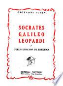 Socrates, Galileo, Leopardi y otros ensayos de estética