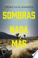 Sombras nada más