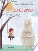 ¿Somos amigos?