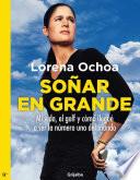 Soñar en grande