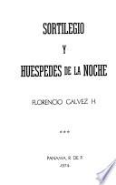 Sortilegio ; y, Huéspedes de la noche