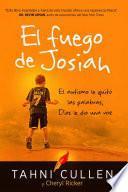 SPA-FUEGO DE JOSIAH / THE JOSI
