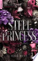 Steel Princess, Royal Elite Tome 2